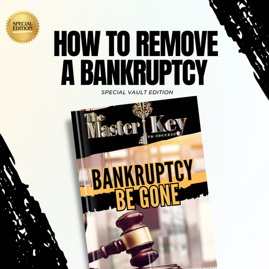 Step by step guide to removing a Bankruptcy from your credit report 